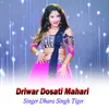 About Driwar Dosati Mahari Song